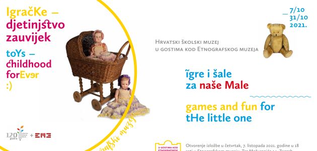 Izložba Hrvatskog školskog muzeja „Igre i šale za naše male“