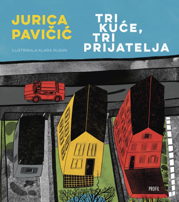 tri-kuce-tri-projatelja-jurica-pavicic-knjiga-1