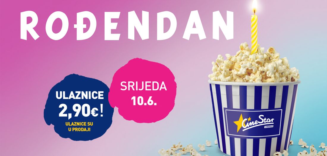 CineStar slavi rođendan – u srijedu, 10. lipnja ulaznice samo 2,90 eura!
