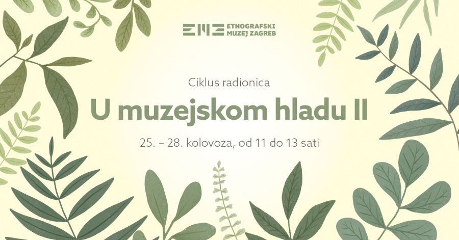 Dogadanje kolovoz radionice za djecu etnografski muzej zagreb U muzejskom hladu II